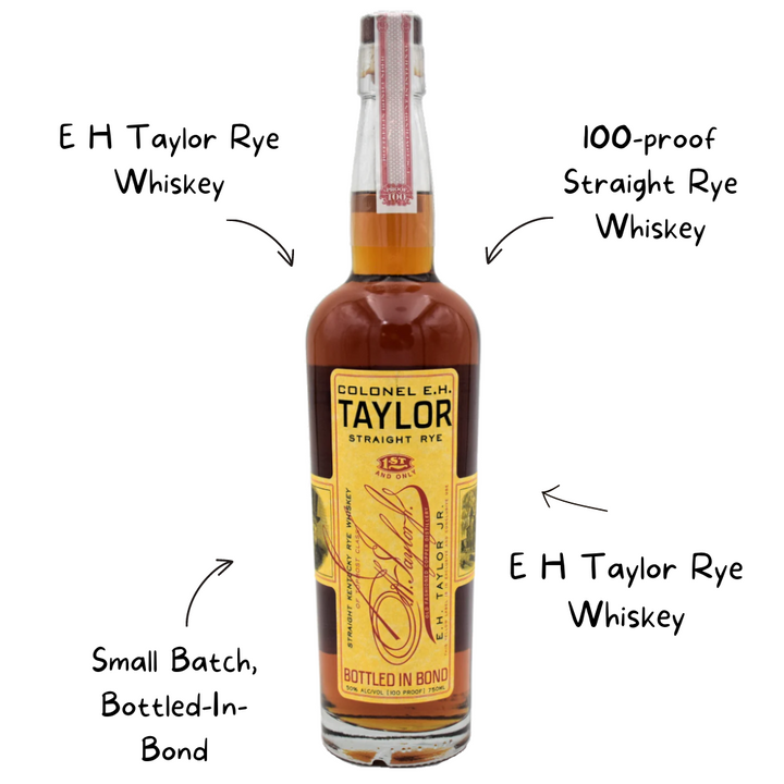 E H Taylor Rye Whiskey